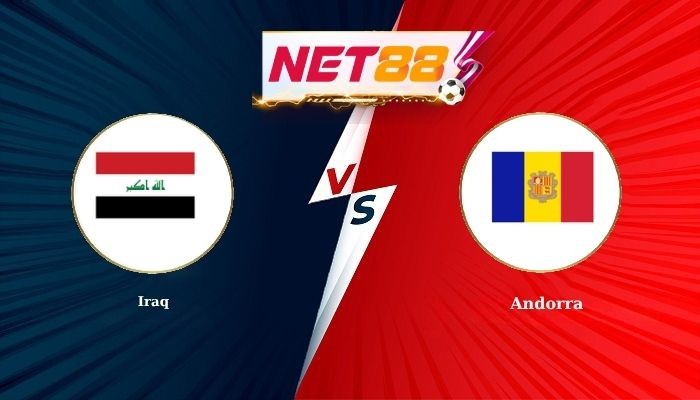 NET88 Soi Kèo, Nhận Định Bóng Đá Iraq vs Andorra 23h00 - 29-05-2026